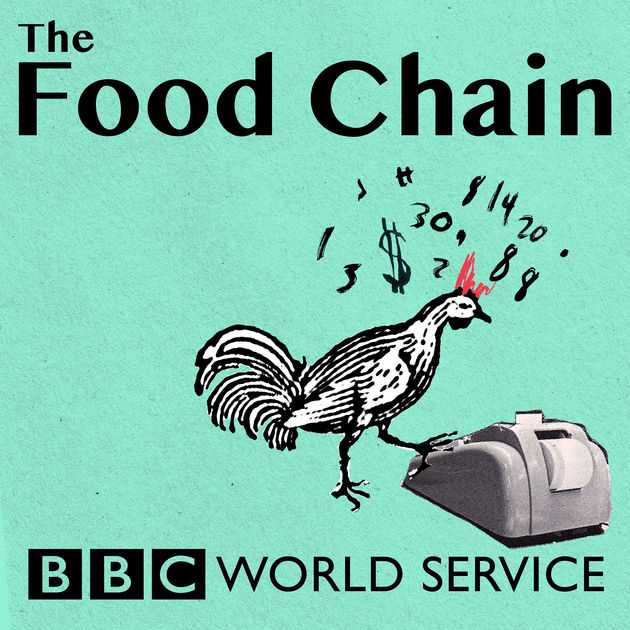 apple 播客上bbc的播客《the food chain》itunes.apple.com