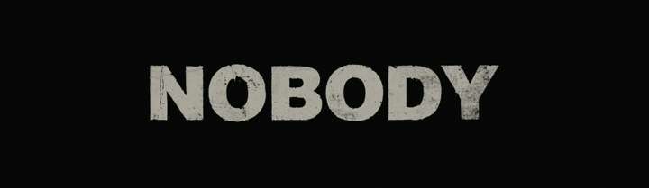 《nobody》,今天不写影评了,我想讲一讲电影音乐——《nobody》中的五