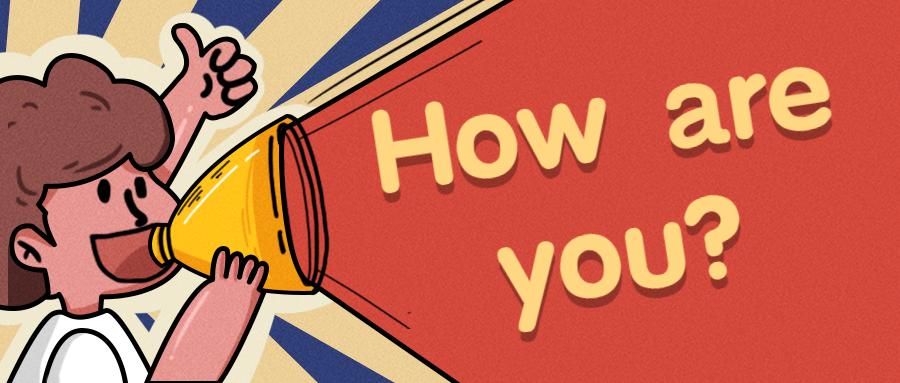 Howareyou,howareareyou 面对陌生人朋友家人的how are you?李雷韩梅梅的对话已过时