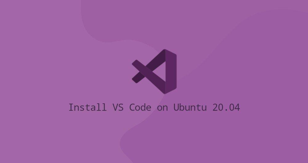 如何在ubuntu2004上安装visualstudiocode