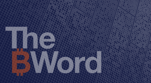 聚焦7月比特币线上峰会thebword前瞻解读