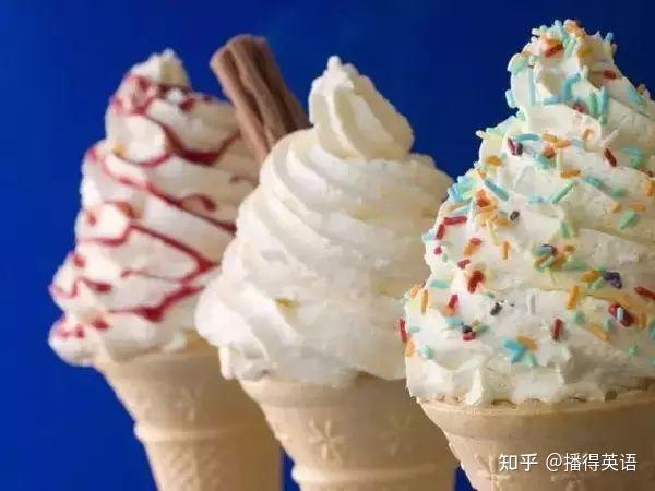 一说"冰淇淋",只想到"ice cream"?难怪别人说你土!