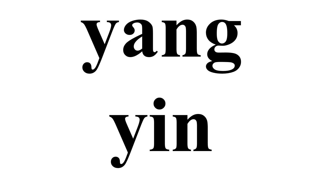 yang, yin