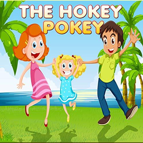 hokey pokey hokey cokey 是什么?