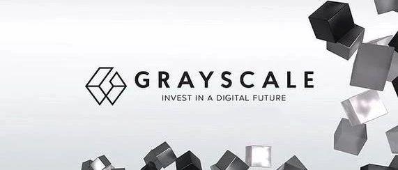 grayscale investment trust,或者大家更加熟悉的灰度投资公司,这么一