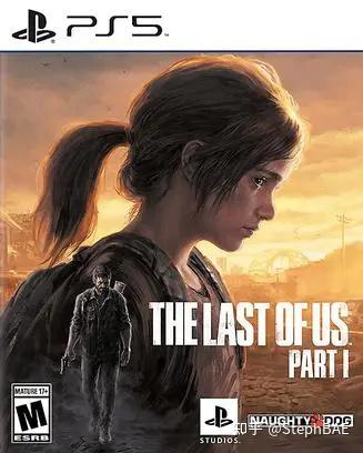 PS游戏《最后生还者The Last of Us》初代版本、重制版、Part1、Part2是 