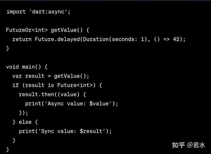 Dart的FutureOr 类型是什么原理？ 知乎