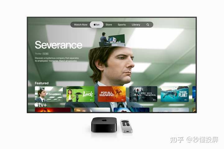 如何看待新一代Apple TV 4K？ - 秒懂投屏的回答- 知乎