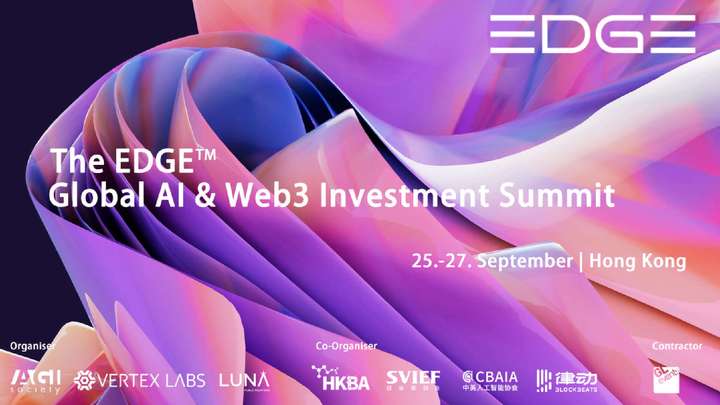 EDGE全球AI和Web3投资峰会揭幕:创新合作在香港孕育突破