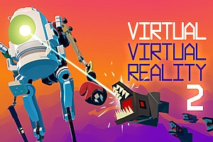 虚拟现实 2Virtual Virtual Reality 2