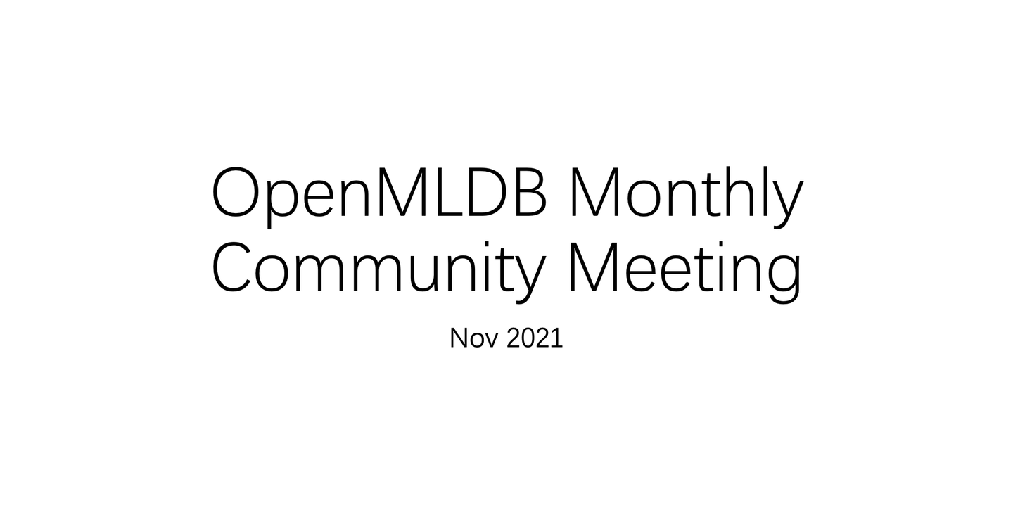OpenMLDB 11 月份社区会议纪要