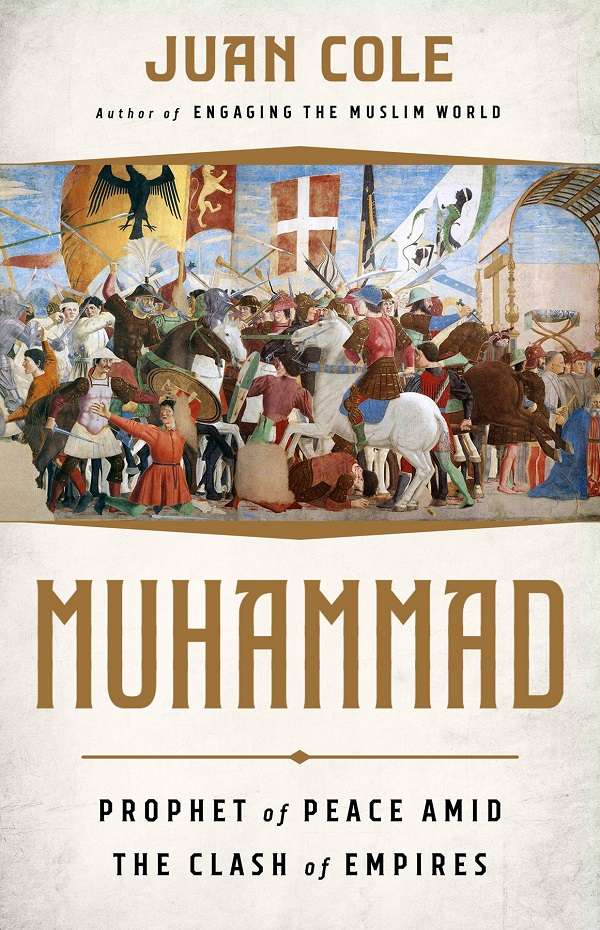 《穆罕默德：帝国冲突中的和平先知》原名《Muhammad: Prophet of Peace Amid the Clash of Empires》Juan Cole【文字版_PDF电子书_下载】