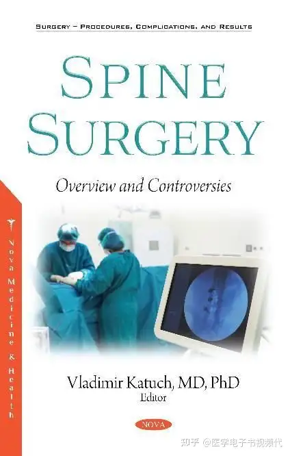 脊柱外科英文版Spine Surgery: Overview and Controversies 202101 pdf 