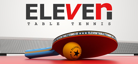 【电脑游戏】VR乒乓 Eleven Table Tennis VR v0.323.2 内置联机补丁版 中文-山海之花 - 宝藏星球屋