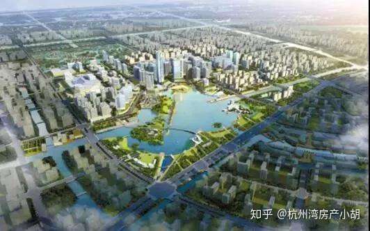 杭州湾新区为何如此受青睐 价值体现在哪方面 知乎