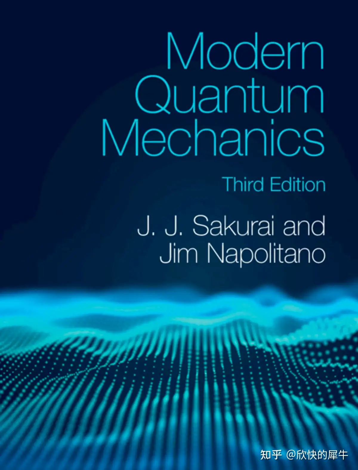 精读Sakurai《现代量子力学》第三版- 知乎