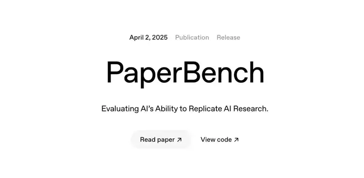 OpenAI 刚刚开源了 PaperBench，用于评估 Agent 复现顶尖论文能力！