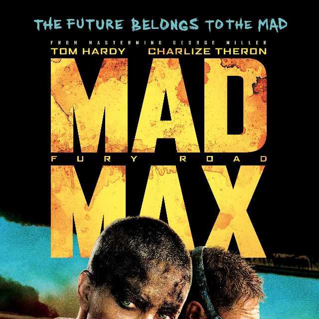 如何评价电影《疯狂的麦克斯4:狂暴之路》(mad max: fury road)?
