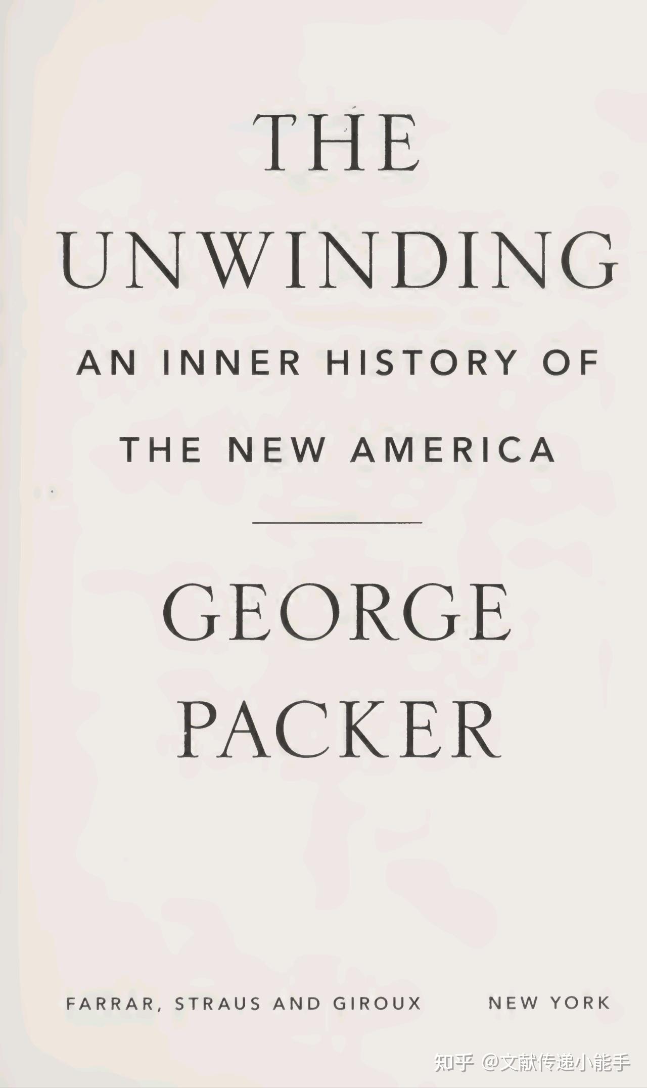  the unwinding an inner history by packer george 