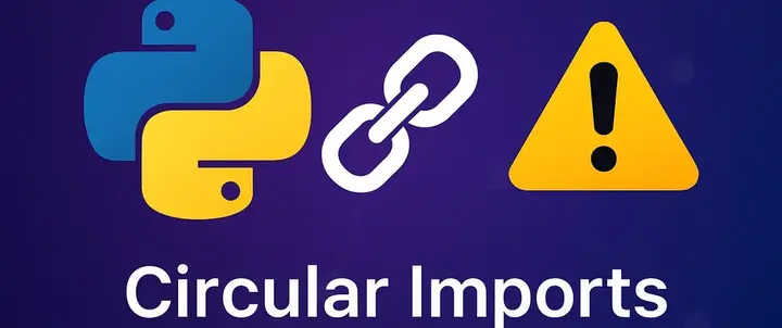 Python 循环导入详解:为什么会导致生产环境崩溃及企业级解决方案 - 知乎