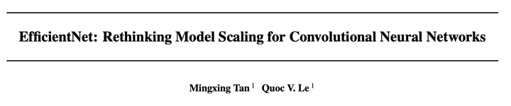 EfﬁcientNet: Rethinking Model Scaling for Convolutional Neural Networks ...