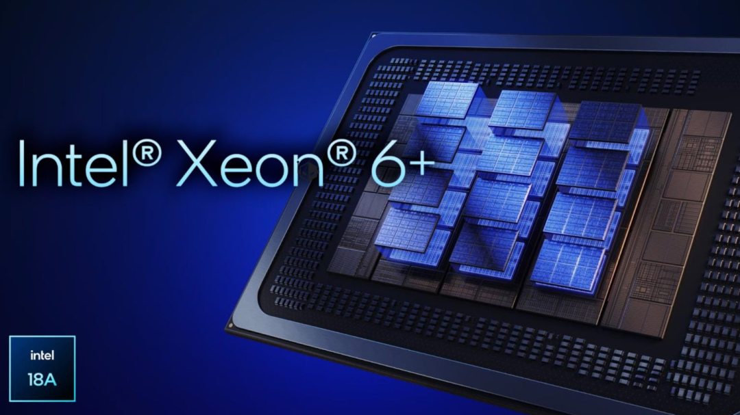 【COMPUTEX2026】英特尔18A之288核战至强登场,号称大幅优势击败192核霄龙对手