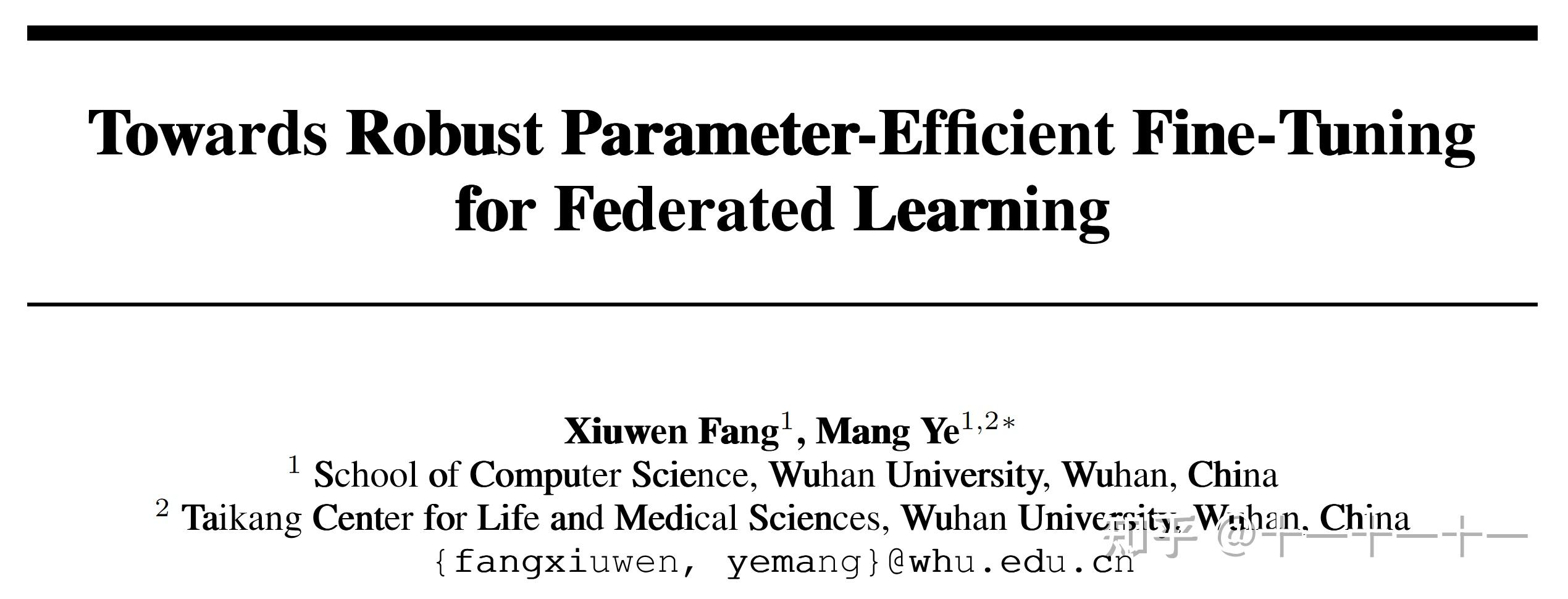 Towards Robust Parameter-Efficient Fine-Tuning for Federated Learning - 知乎