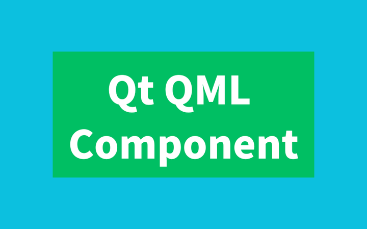 Qt Qml Component 知乎