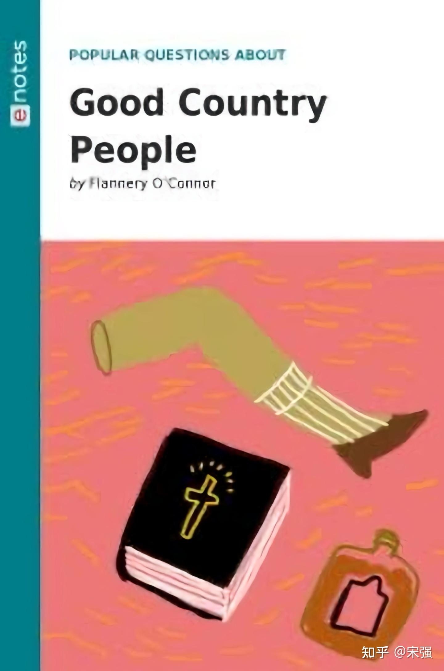 Flannery O'Connor(弗兰纳里·奥康纳)《Good Country People》《好乡下人》深度解析 - 知乎