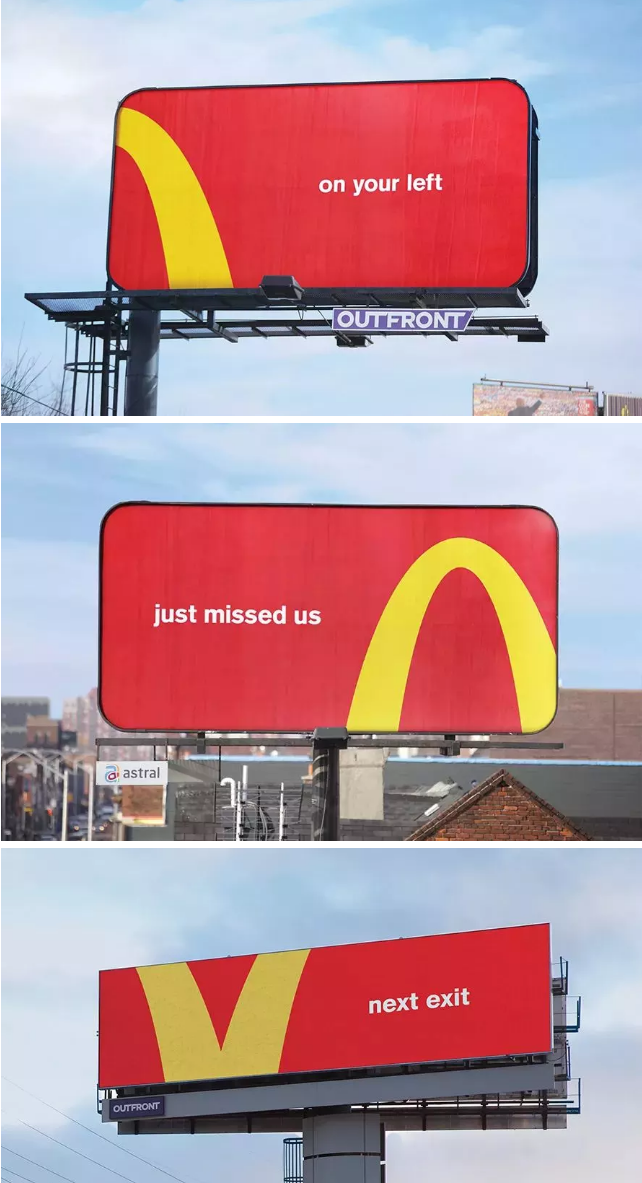 这组麦当劳路牌,大家都不陌生,直接将logo分解成线条,无论你在哪里都