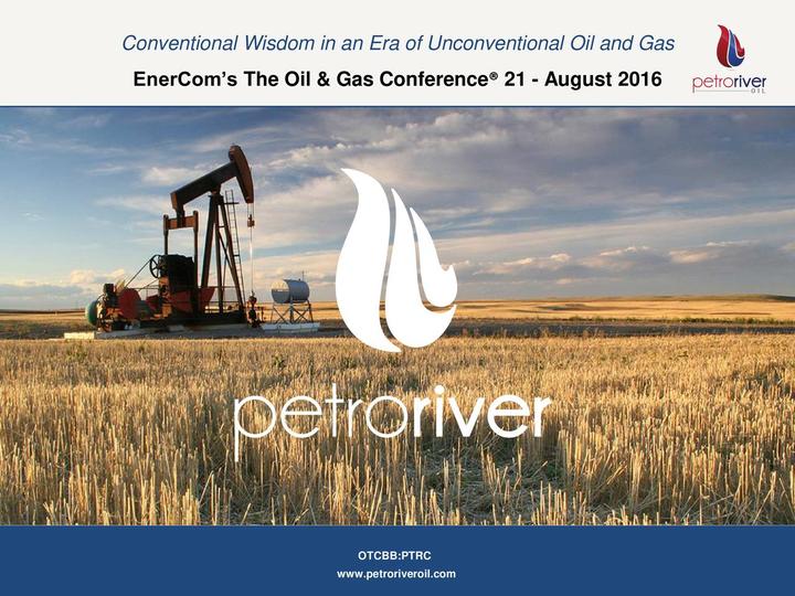 Petro River Oil Corp. (PTRC)与现代科技一同回归 知乎