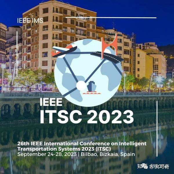 Call For Papers: IEEE ITSC 2023 Workshop 智能交通系统国际会议研讨会征稿---已延期到5月22日截稿 ...