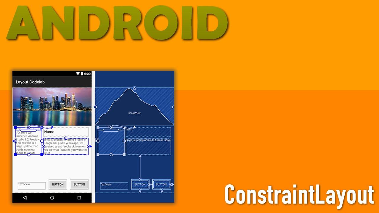 Constraintlayout в android что это