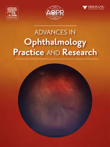 新刊发布 | Advances in Ophthalmology Practice and Research - 知乎