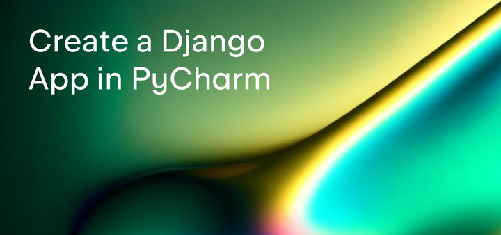 在 PyCharm 中创建 Django 应用 | PyCharm - 知乎