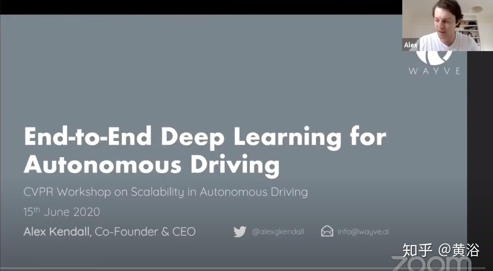 Wayve CEO Alex Kendall在CVPR20做自动驾驶E2E学习的报告 知乎