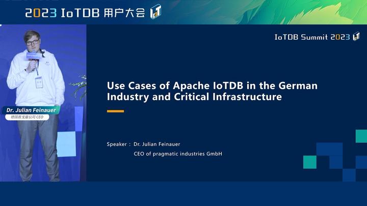 2023 IoTDB Summit：Dr. Julian Feinauer《Apache IoTDB 在德国工业和关键基础设施中的应用》 - 知乎
