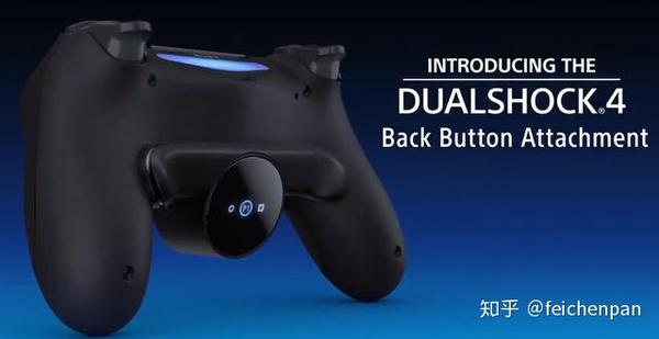 索尼ps4手柄新外设年1月16日发售 可自定义背触按键 知乎