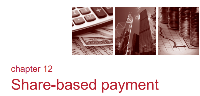 MA-Chapter 12:HKFRS 2 Share-based Payment(1) - 知乎