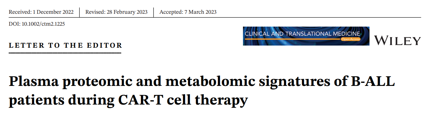 项目文章 | 代谢+蛋白——白血病(B-ALL)患者CAR-T细胞免疫治疗期间预后标志物筛选 - 知乎