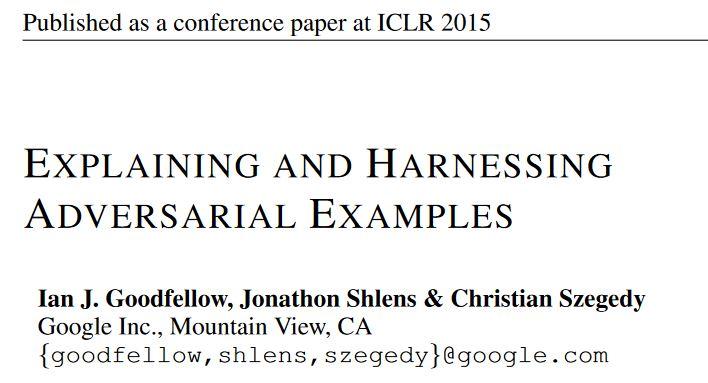 《EXPLAINING AND HARNESSING ADVERSARIAL EXAMPLES》论文记录 FGSM - 知乎