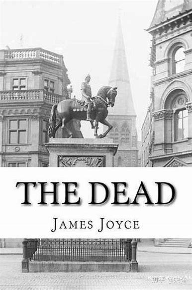 James Joyce(詹姆斯·乔伊斯)《The Dead》《死者》解析 - 知乎