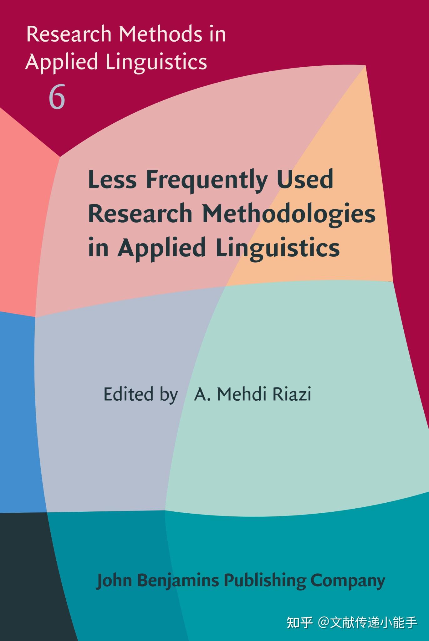 M R Riazi Less Frequently Used Research Methodologies in Applied Linguistics by A ...