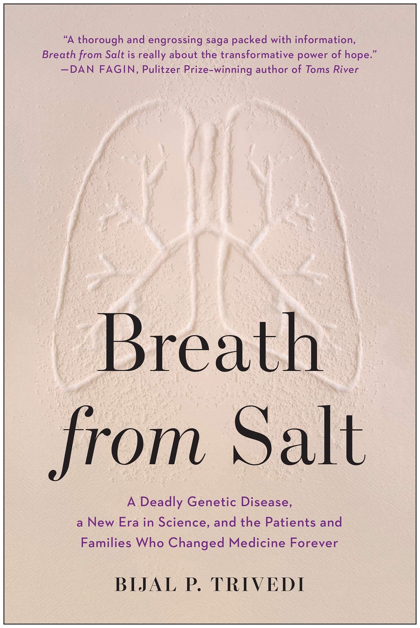 breath from salt: a deadly genetic disease, a new era in science
