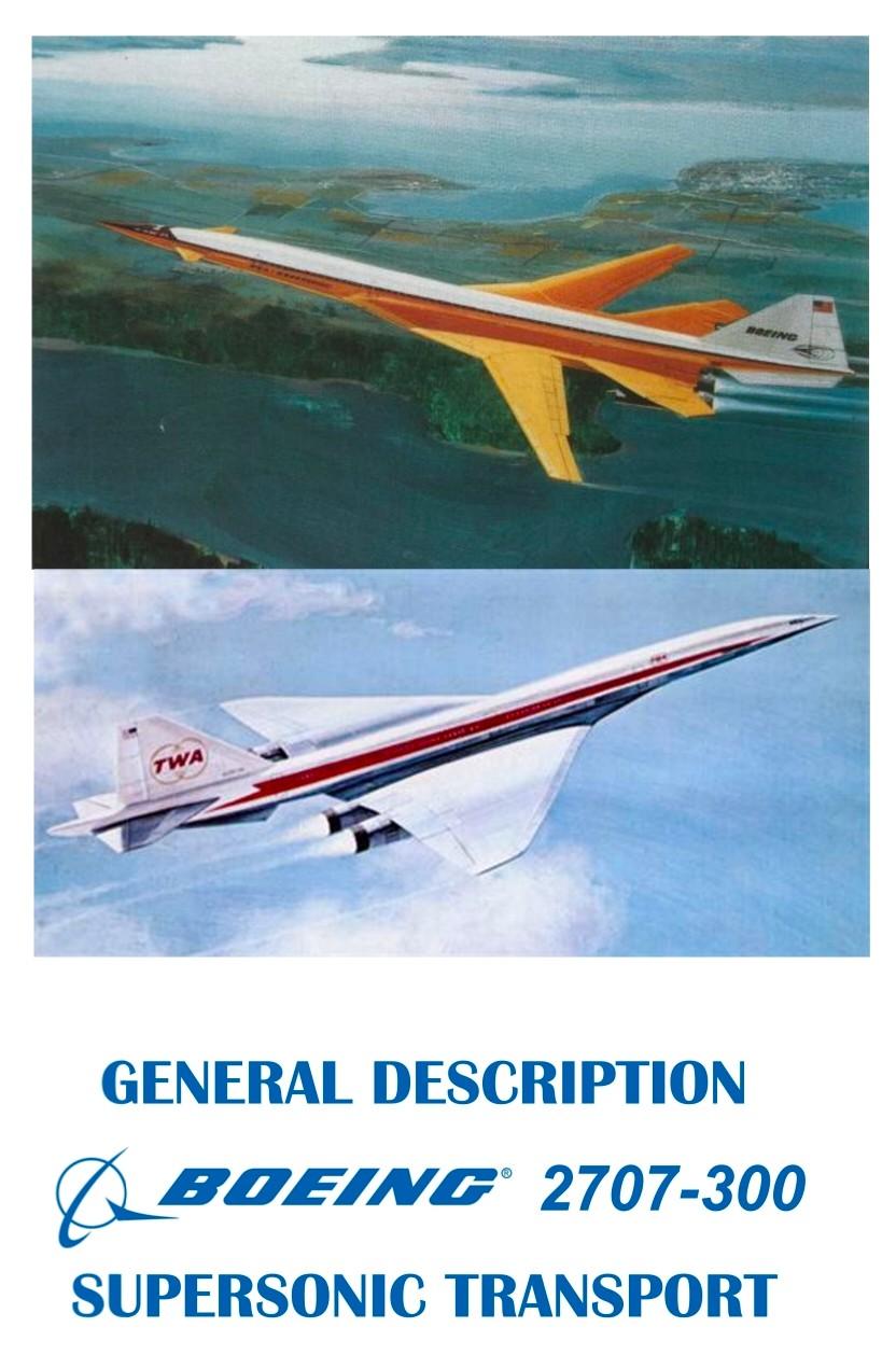 B2707 末了の传奇——西雅图吞金巨兽波音B2707巨型宽体超音速客机的故事 - 知乎