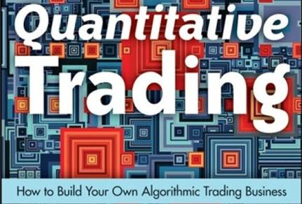 量化交易入门书籍 Quantitative Trading How To Build Your Own Algorithmic Trading Business 06 知乎